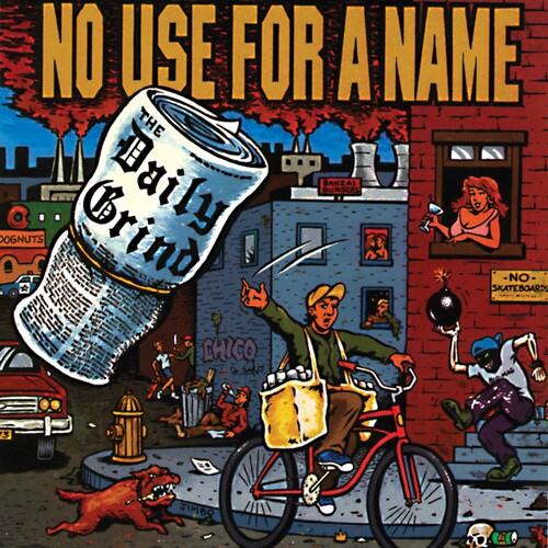 No Use for a Name: No Use for a Name : Daily Grind