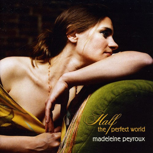 Peyroux, Madeleine: Half the Perfect World