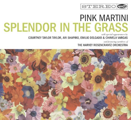 Pink Martini: Splendor in the Grass