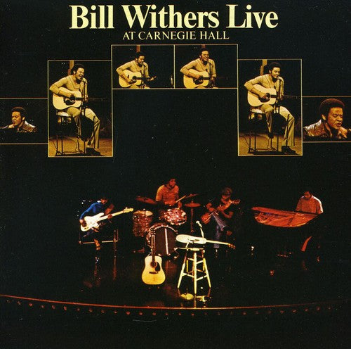 Withers, Bill: Live at Carnegie Hall