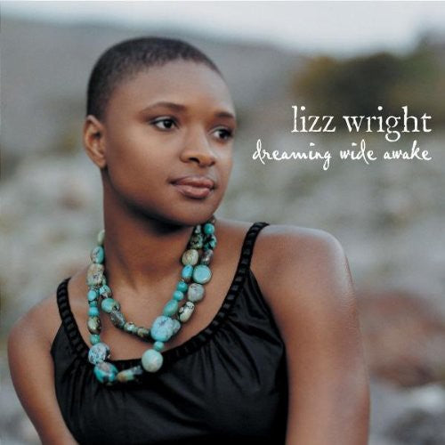 Wright, Lizz: Dreaming Wide Awake