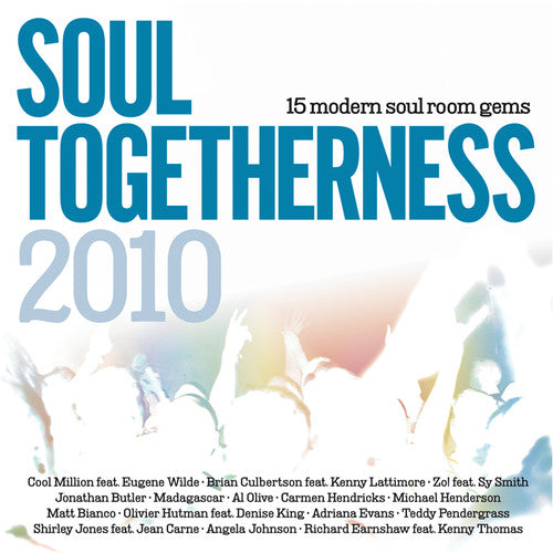 Soul Togetherness 2010 / Various: Soul Togetherness 2010 / Various