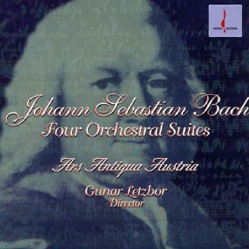 Bach, J.S. / Ars Antiqua Austria / Letzbor, Gunar: Four Complete Orchestral Suites