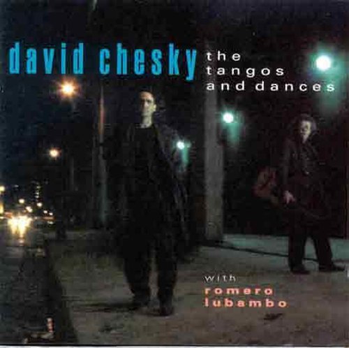 Chesky, David: Tangos & Dances