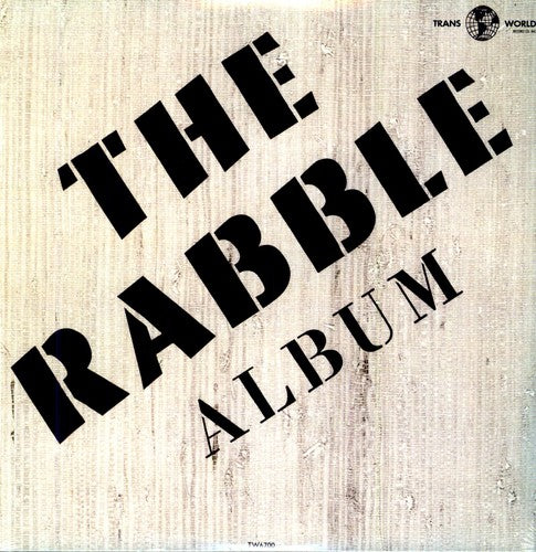 Rabble: The Rabble Album