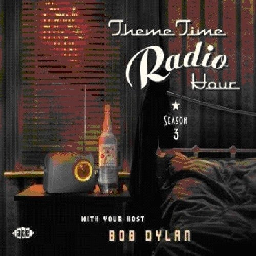 Theme Time Radio Hour 3 with Bob Dylan / Various: Theme Time Radio Hour 3 with Bob Dylan / Various