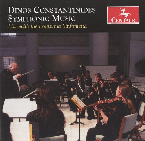 Constantinides / Louisiana Sinfonietta: Symphonic Music