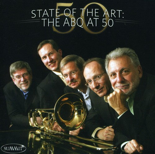 American Brass Quintet: State of the Art: The Abq at 50