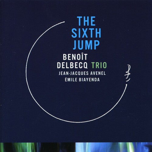 Delbecq, Benoit: THE SIXTH JUMP