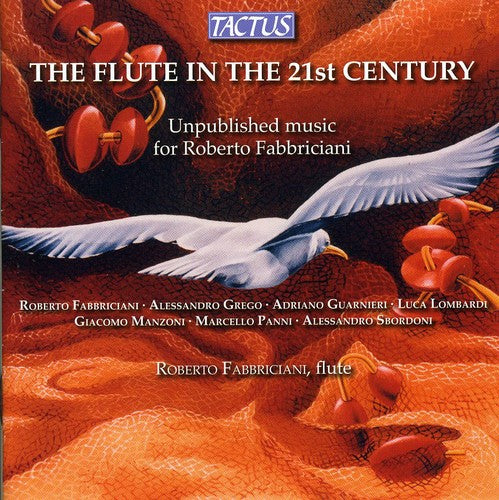 Fabbriciani, Roberto: Flute in the 21th Century