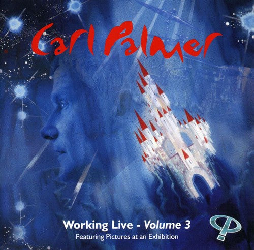 Palmer, Carl: Working Live, Vol. 3