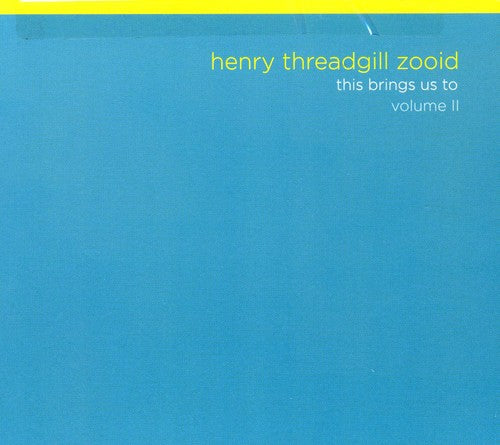 Threadgill, Henry: This Brings Us to 2