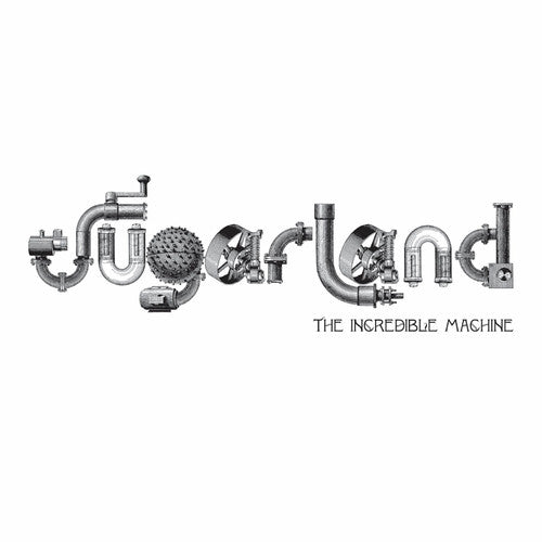 Sugarland: The Incredible Machine