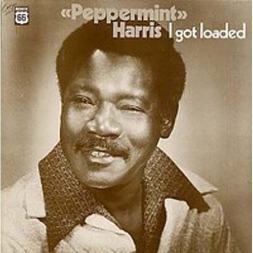 Harris, Peppermint: I Got Loaded