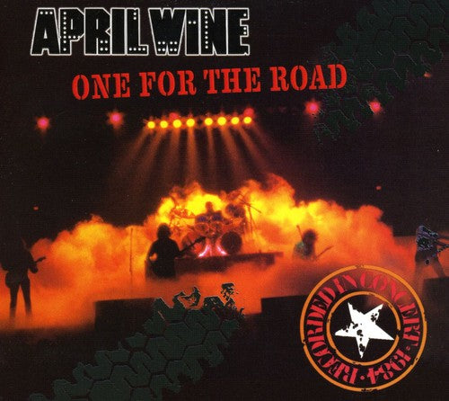 April Wine: One for the Road (Live in Ottawa)