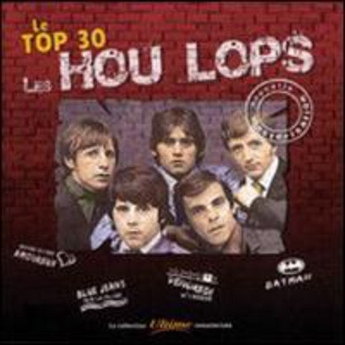 Les Hou Lops: Le Top 30