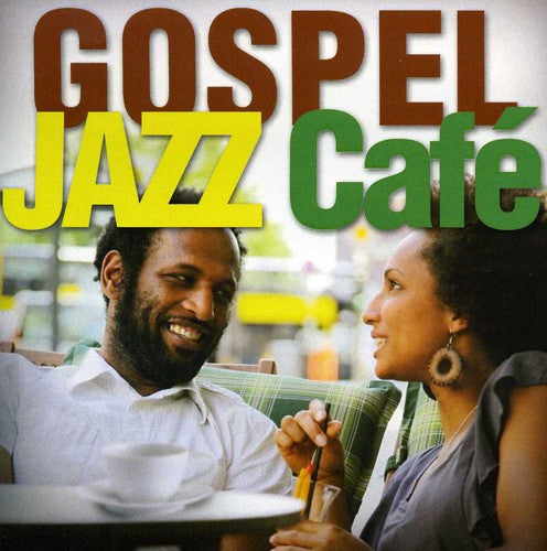 Smooth Jazz All Stars: Gospel Jazz Cafe