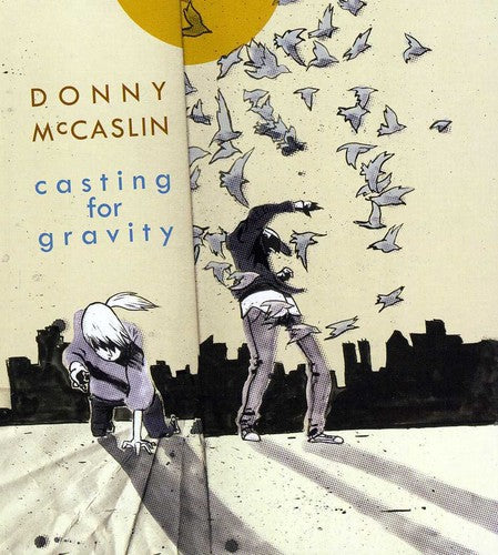 McCaslin, Donny: Casting For Gravity