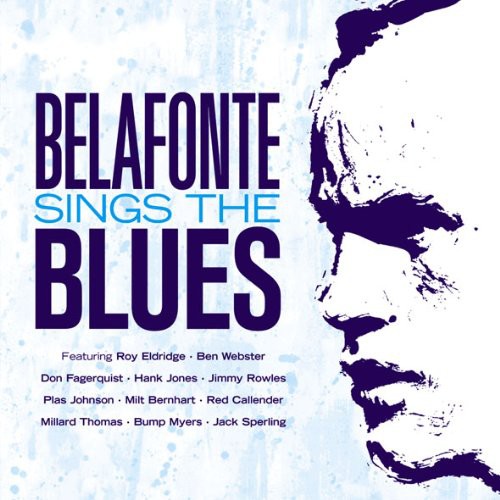 Belafonte, Harry: Belafonte Sings the Blues