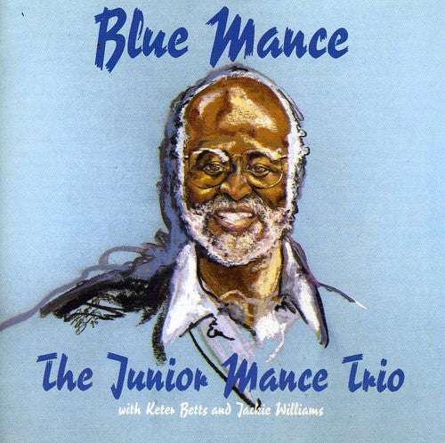 Mance, Junior: Blue Trance