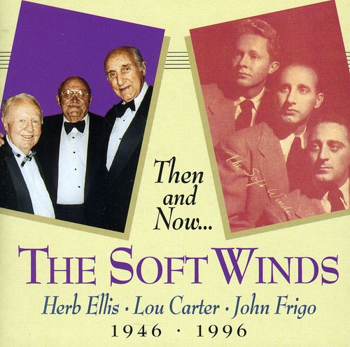 Ellis, Herb: Softwinds: Then and Now