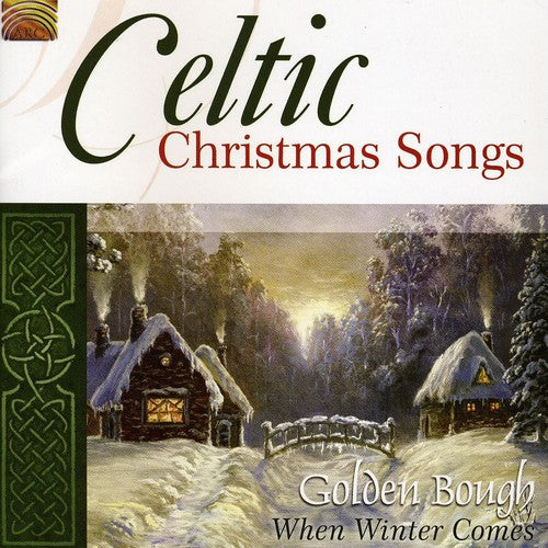 Golden Bough: Celtic Christmas Songs