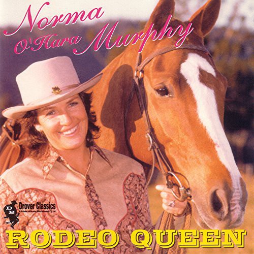 Murphy, Norma O'Hara: Rodeo Queen