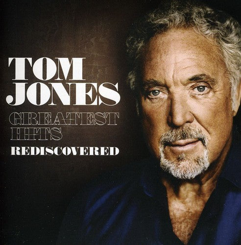 Jones, Tom: Greatest Hits Rediscovered