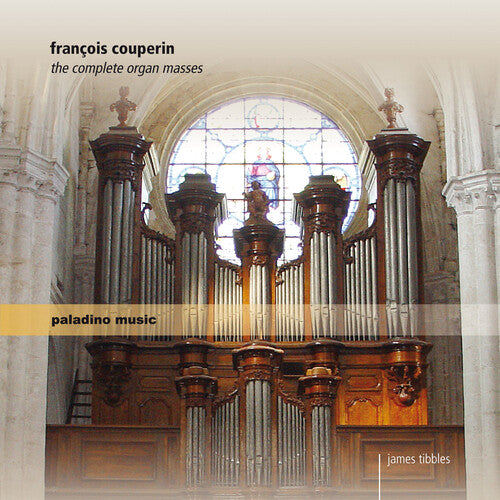 Couperin / Tibbles: Complete Organ Masses