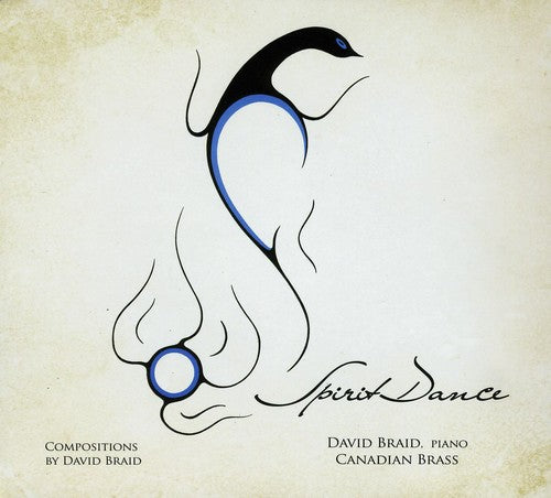 Canadian Brass / Braid, David: Spirit Dance