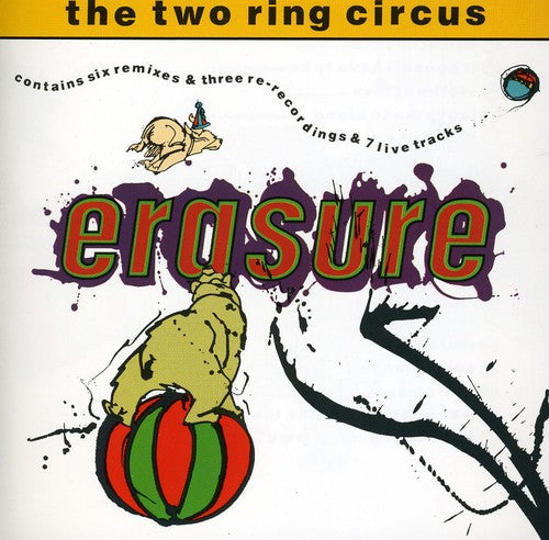 Erasure: Two Ring Circus