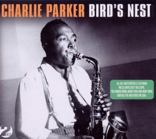 Parker, Charlie: Bird's Nest