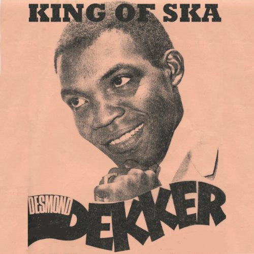 Dekker, Desmond: King of Ska