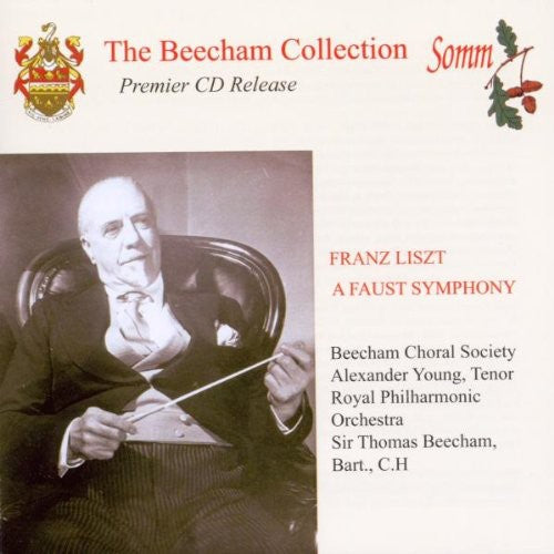 Liszt / Beecham Choral Society / Rpo / Beecham: Faust Symphony