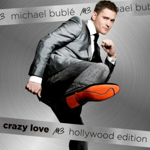 Buble, Michael: Crazy Love: Hollywood Edition