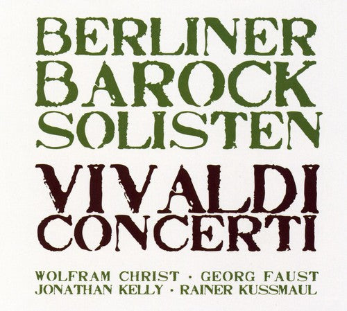 Vivaldi / Berliner Barock Solisten / Kussmaul: Concerti