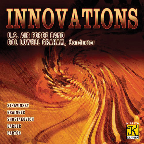 Us Air Force Band / Stravinsky / Grainger / Graham: Innovations