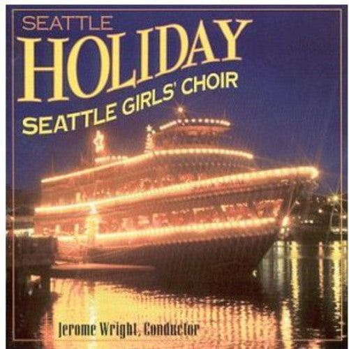 Seattle Girl's Choir: Seattle Holiday