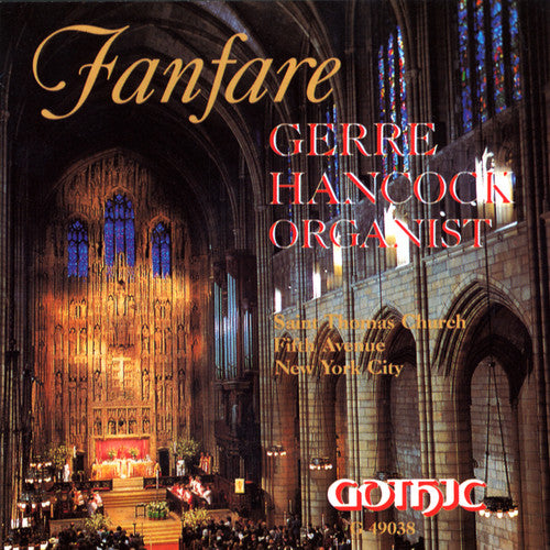 Hancock, Gerre: Organ Recital