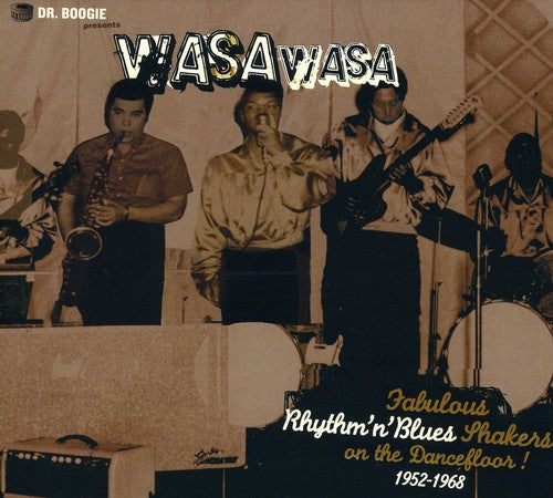 Dr Boogie: Dr. Boogie Presents Wasa Wasa