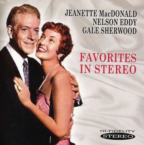 Macdonald, Jeanette / Eddy, Nelson: Favorites in Stereo