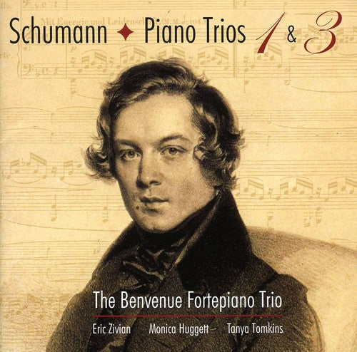 Schumann / Benvenue Fortepiano Trio: Piano Trios 1 & 3