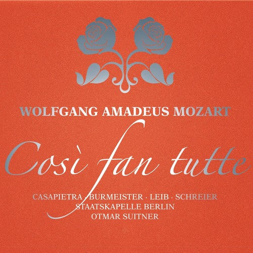 Mozart / Casapietra / Geszty / Burmeister / Leib: Cosi Fan Tutte (Complete)