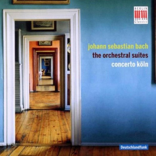 Bach, J.S. / Concerto Koln: Orchestral Suites