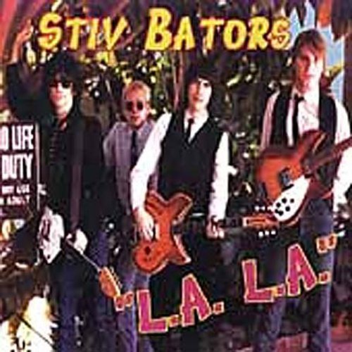 Bators, Stiv: La la