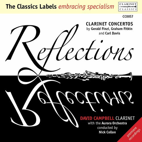 Finzi / Campbell / Aurora Orchestra / Collon: Reflections: Clarinet Concertos