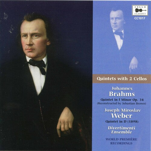 Brahms / Weber / Divertimenti Ensemble: Quintets with 2 Cellos