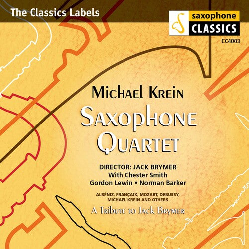 Krein, Michael: Michael Krein Saxophone Quartet