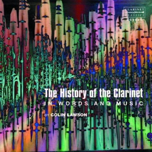 Mozart / Graupher / Spohr / Lawson: History of the Clarinet in Words & Music