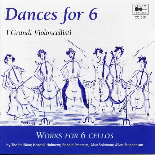 Grandi Violoncellisti: Works for 6 Cellos